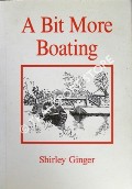 A Bit More Boating by GINGER, Shirley
